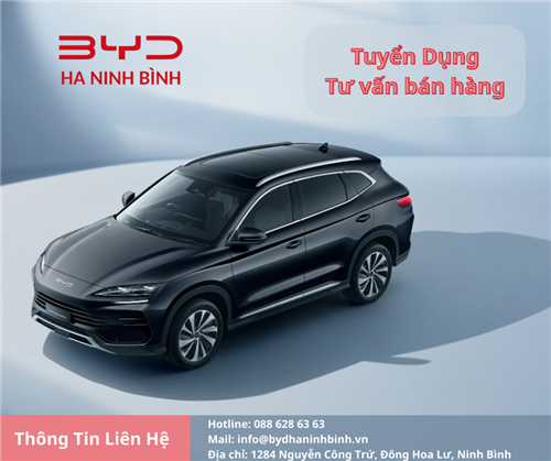 BYD NINH BÌNH – TUYỂN DỤNG NHÂN SỰ KINH DOANH THÁNG 9