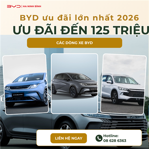 BYD ưu đãi lớn nhất 2026 lên đến 125 triệu | BYD Ninh Bình